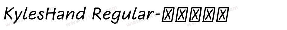 KylesHand Regular字体转换
